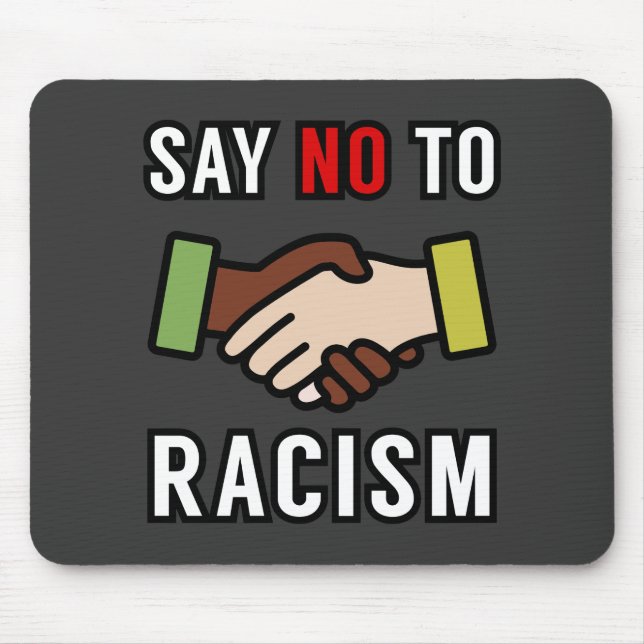 Nein zu Rassismus Mousepad (Vorne)