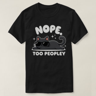 Nein, zu viele Leute | Lustige schwarze Katze | An T-Shirt
