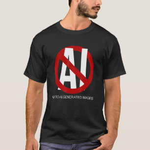 Nein zu von der AI erzeugten Bildern T-Shirt
