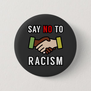 Nein zum Rassismus Button