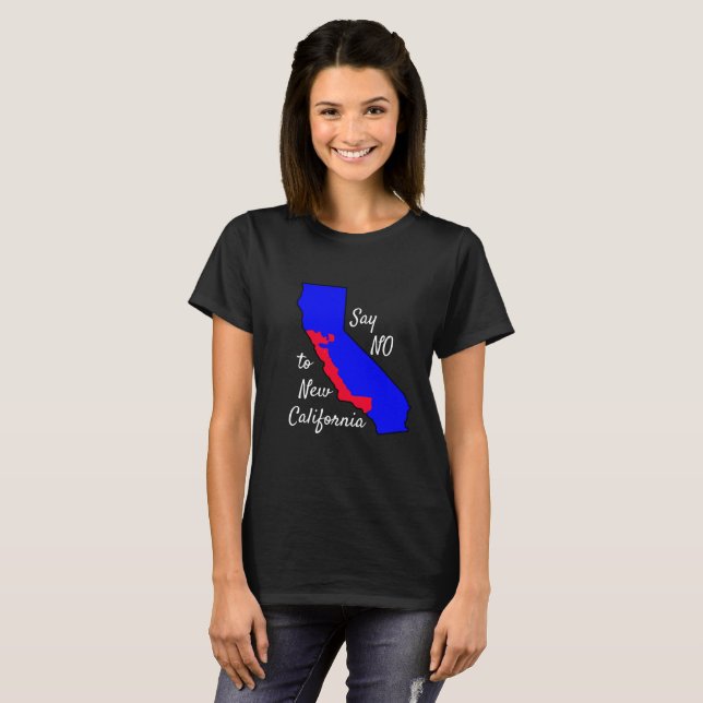 NEIN zum Shirt von Neukalifornien (Vorne ganz)