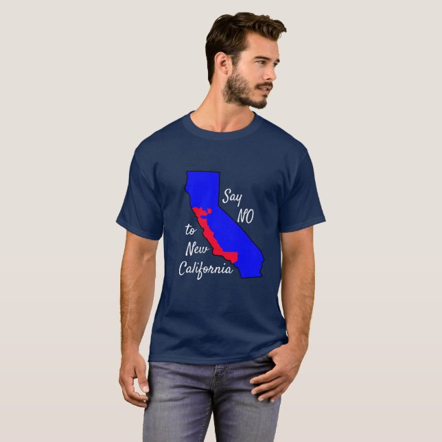 NEIN zum Shirt von Neukalifornien (Vorne ganz)