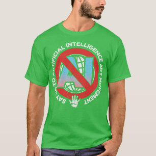 Nein zur AI-Kunstbewegung T-Shirt