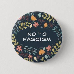 Nein zur Blume des Faschismus Button