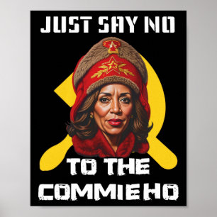 Nein zur Commie Ho Kamala Harris Poster