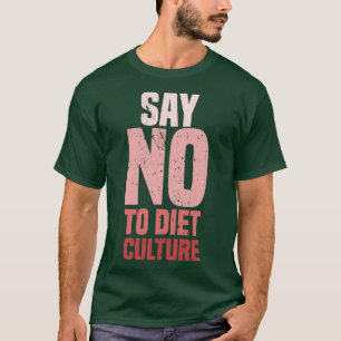 Nein zur Ernährung Kultur pink sagen T-Shirt