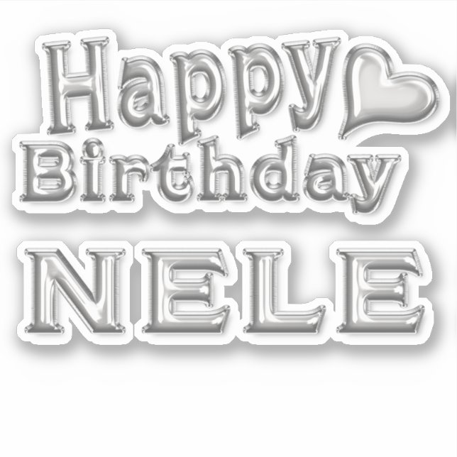 Nele Happy Birthday silver Aufkleber Sticker (Vorderseite)
