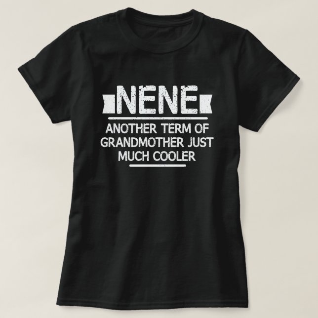 Nene Definition Funny Oma Mutter Tagesgeschenk T-Shirt (Design vorne)