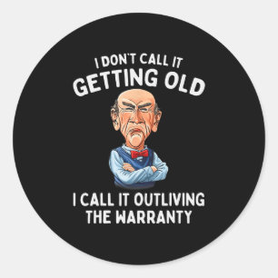 Nenn es nicht, alt zu werden, ich nenne es überleb runder aufkleber