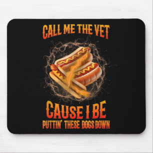 Nenn mich den Tierarzt, weil ich lustig bin Hartes Mousepad