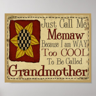 Nenn mich einfach Memaw, ich bin zu Cool für Großm Poster