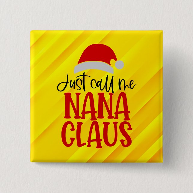 Nenn mich einfach Nana Claus-56768 Button (Vorderseite)