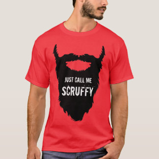 Nenn mich einfach Scruffy Classic Thirt T-Shirt