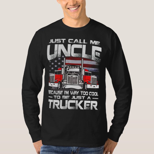 Nenn mich einfach UNCLE, weil ich viel zu Cool bin T-Shirt (Vorderseite)