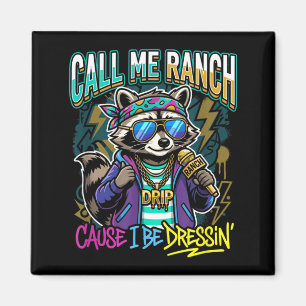 Nenn mich Ranch, weil ich Hip Hop Konzerte stilech Magnet