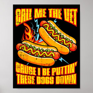 Nenn mich Vet Hot Dog lustiger Spruch Meme Bootleg Poster