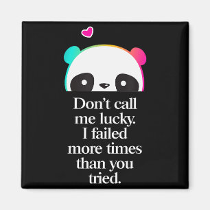 Nenne mich nicht glücklich - Motivationsspruch _2 Magnet