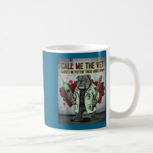 Nennen Sie mich den Tierarzt, weil ich diese Hunde Kaffeetasse