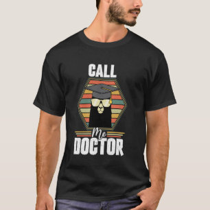Nennen Sie mich Doktor Alpaka Lama PhD Doktoratsab T-Shirt