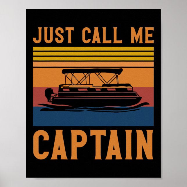 Nennen Sie mich einfach Captain Pontoon Boot Anker Poster (Vorne)