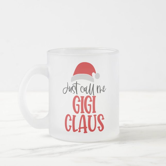Nennen Sie mich Gigi Claus-56374 Mattglastasse (Links)