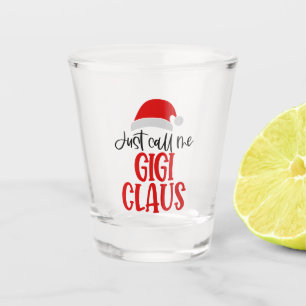 Nennen Sie mich Gigi Claus-56374 Schnapsglas