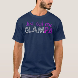Nennen Sie mich Glampa Funny Opa Joke T-Shirt