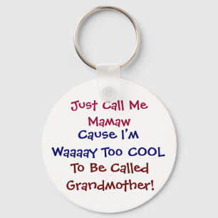 Nennen Sie mich Mamaw Cool Großmutter Schlüsselanh Schlüsselanhänger