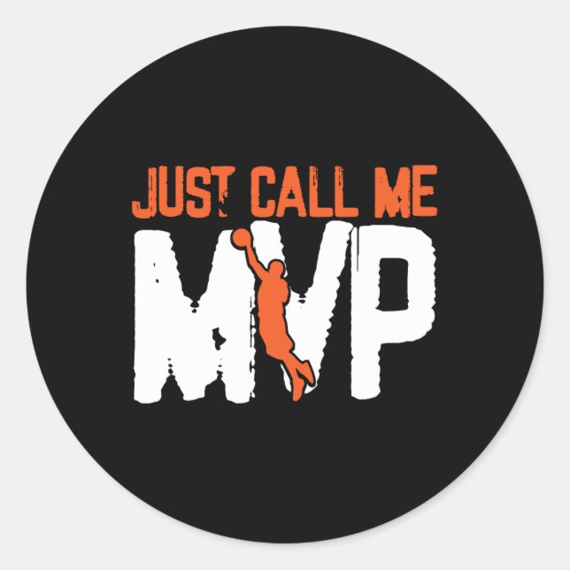 Nennen Sie mich MVP Basketball Player Runder Aufkleber (Vorderseite)