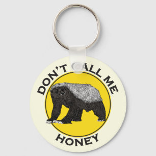 Nennen Sie mich nicht Honey Badger Yellow Feminist Schlüsselanhänger