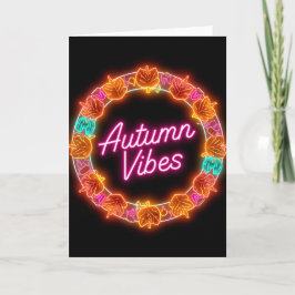 Neon Autumn Vibes Grußkarte - Gemütliche Herbstsai Karte