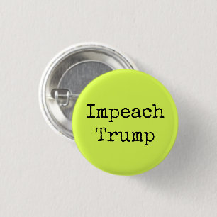 Neon Green "Impeach Trump" Button