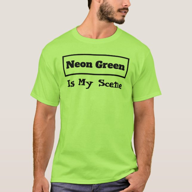 Neon Green ist mein Zitat aus farbenfrohen, sonnig T-Shirt (Vorderseite)