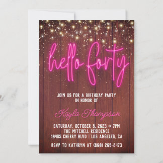 Neon Hello 40 Wooden Geburtstag Einladung