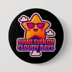 Neon Kawaii Star - "Shine Even on Cloudy Days" Button
