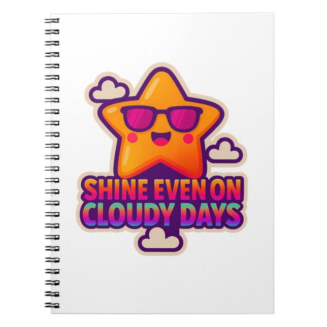Neon Kawaii Star - "Shine Even on Cloudy Days" Notizblock (Vorderseite)