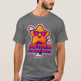Neon Kawaii Star - "Shine Even on Cloudy Days" T-Shirt