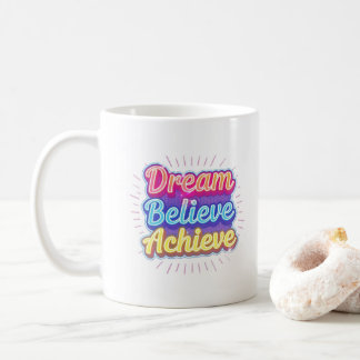 Neon-Motivationszitat 'Träume glauben erreichen' Kaffeetasse
