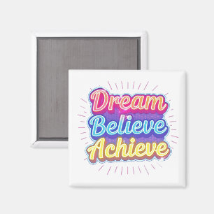 Neon-Motivationszitat 'Träume glauben erreichen' Magnet