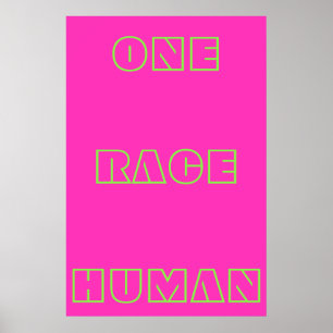 Neon One Race Human Zitat Text Poster