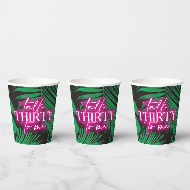 Neon Pink Tropical Talk Dreißig zu mir 30. Geburts Pappbecher (Multi)