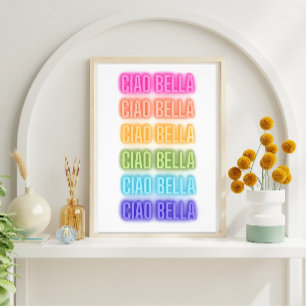 Neon Sign Style Ciao Bella Wiederholung Regenbogen Fotodruck