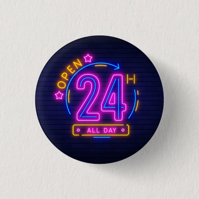 Neon Stores 24 Stunden geöffnet Button (Vorderseite)