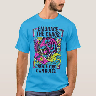 Neon-Tiger-Streetwear Umarme das Chaos Skate Urban T-Shirt