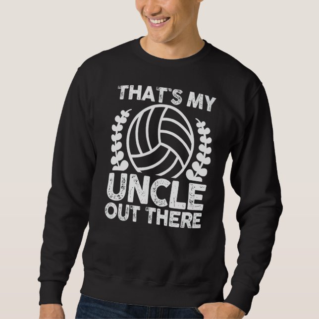 Nephew Niece Uncle Volleyball Sweatshirt (Vorderseite)