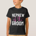 Nephew von der Groom-Hochzeitsfamilie des Party T-Shirt<br><div class="desc">Nephew von der Groom-Hochzeitsfamilie des Party</div>