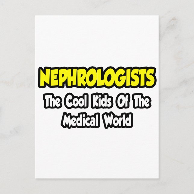 Nephrologen... Coole Kinder der Medizinwelt Postkarte (Vorderseite)