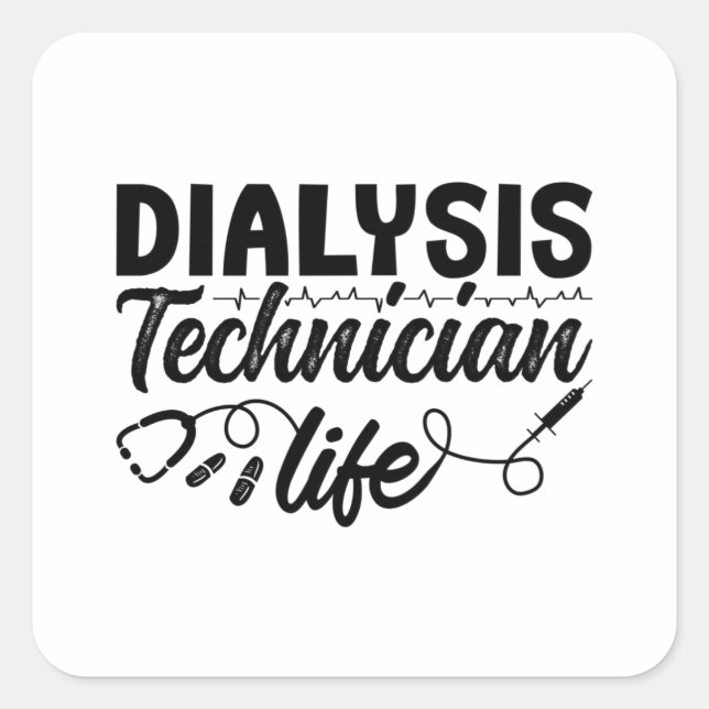 Nephrologie Dialyse Nurse Dialyse Technisches Lebe Quadratischer Aufkleber (Vorderseite)