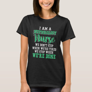 Nephrologie Krankenpflege Dialyse Nursing RN 1 T-Shirt