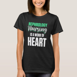 Nephrologie-Krankenschwester arbeitet Dialyse Pfle T-Shirt